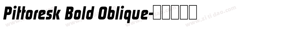 Pittoresk Bold Oblique字体转换